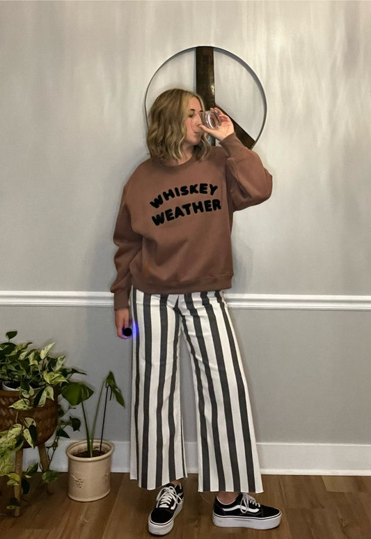 Whiskey Weather Sweatshirt