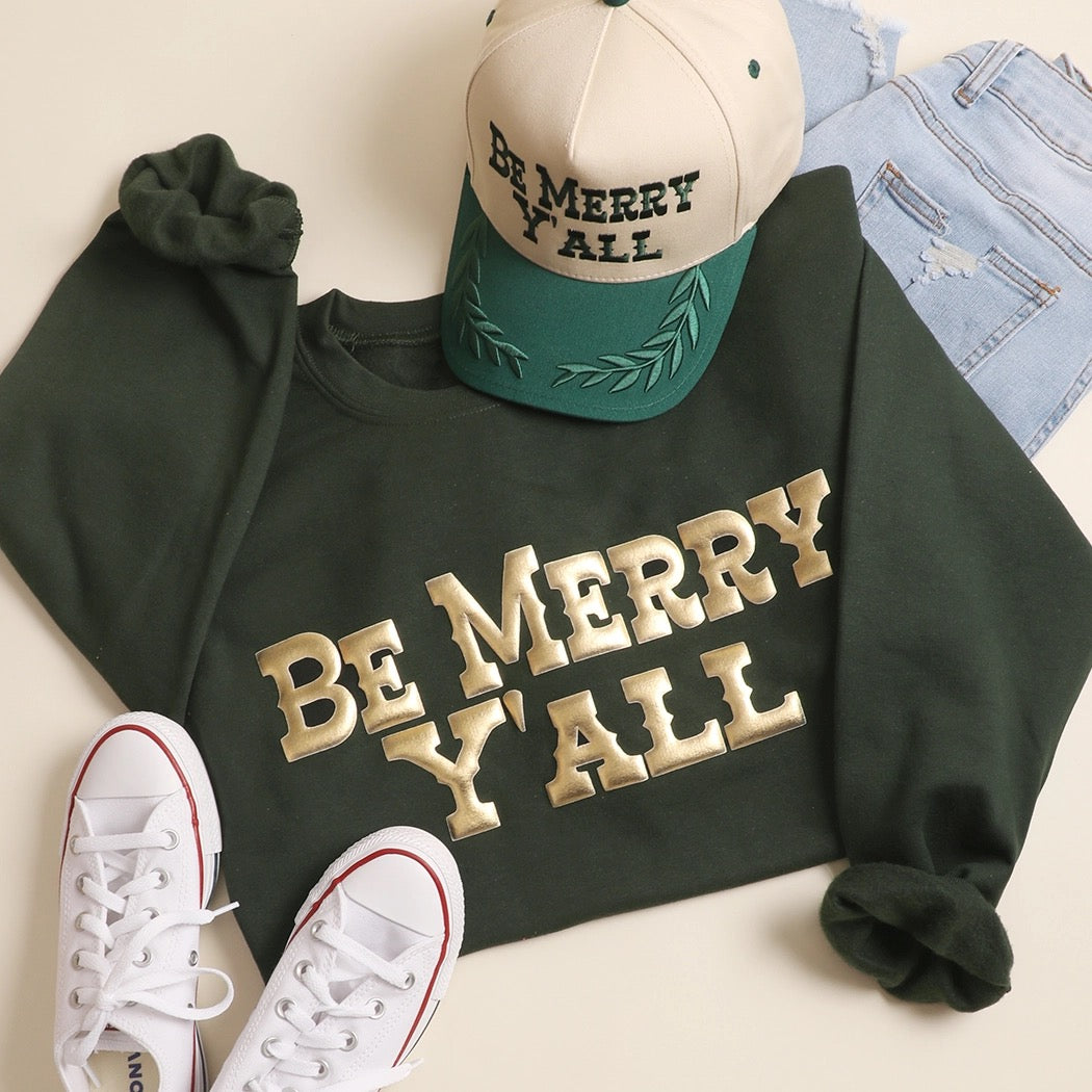 Be Merry Ya'll sweatshirt